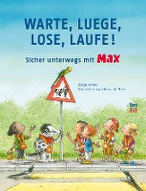 Warte, luege, lose, laufe! de Katja Alves