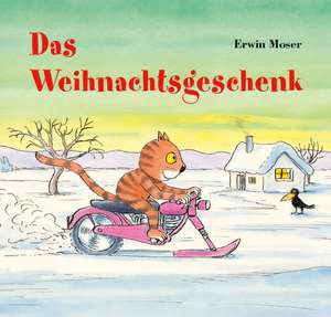 Das Weihnachtsgeschenk de Erwin Moser