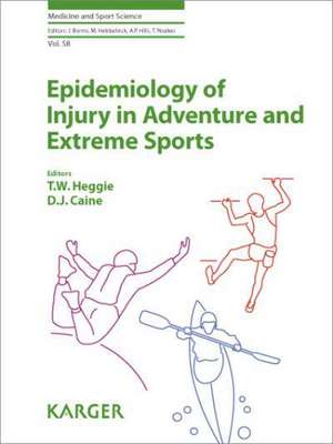 Epidemiology of Injury in Adventure and Extreme Sports de T. W. Heggie