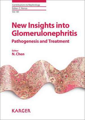 New Insights Into Glomerulonephritis: Pathogenesis and Treatment de Nancy N. Chen