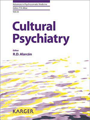 Cultural Psychiatry de R. D. Alarcón