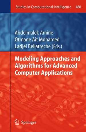 Modeling Approaches and Algorithms for Advanced Computer Applications de Abdelmalek Amine