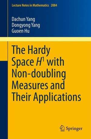 The Hardy Space H1 with Non-doubling Measures and Their Applications de Dachun Yang