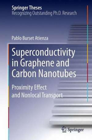 Superconductivity in Graphene and Carbon Nanotubes: Proximity effect and nonlocal transport de Pablo Burset Atienza