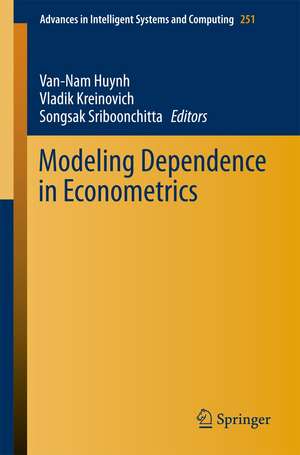 Modeling Dependence in Econometrics de Van-Nam Huynh