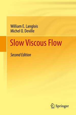 Slow Viscous Flow de William E. Langlois