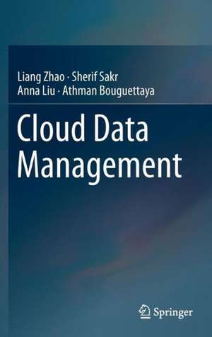 Cloud Data Management de Liang Zhao