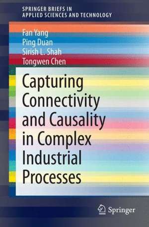 Capturing Connectivity and Causality in Complex Industrial Processes de Fan Yang