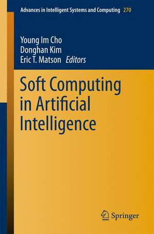 Soft Computing in Artificial Intelligence de Young Im Cho