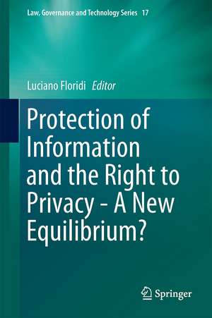 Protection of Information and the Right to Privacy - A New Equilibrium? de Luciano Floridi