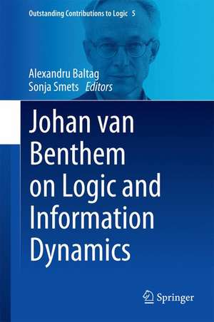 Johan van Benthem on Logic and Information Dynamics de Alexandru Baltag