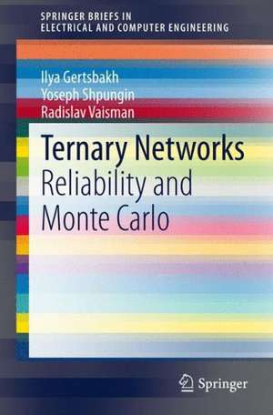 Ternary Networks: Reliability and Monte Carlo de Ilya Gertsbakh