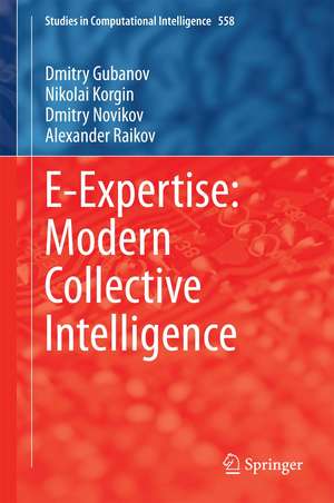 E-Expertise: Modern Collective Intelligence de Dmitry Gubanov