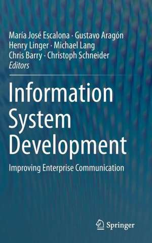 Information System Development: Improving Enterprise Communication de María José Escalona