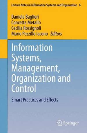 Information Systems, Management, Organization and Control: Smart Practices and Effects de Daniela Baglieri