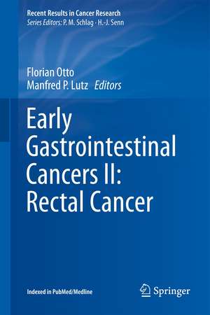 Early Gastrointestinal Cancers II: Rectal Cancer de Florian Otto