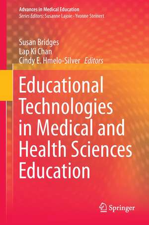 Educational Technologies in Medical and Health Sciences Education de Susan Bridges