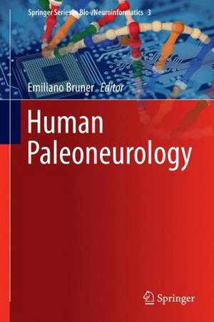 Human Paleoneurology de Emiliano Bruner