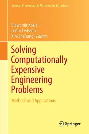 Solving Computationally Expensive Engineering Problems: Methods and Applications de Slawomir Koziel