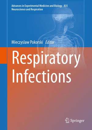 Respiratory Infections de Mieczyslaw Pokorski