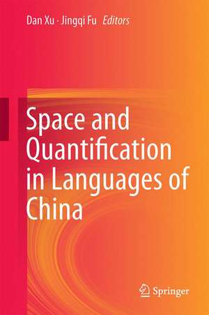 Space and Quantification in Languages of China de Dan Xu