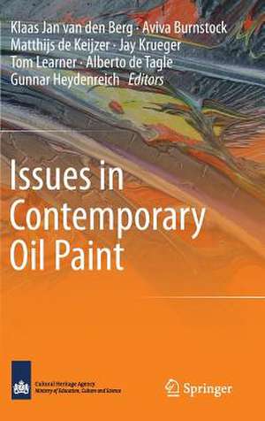 Issues in Contemporary Oil Paint de Aviva Burnstock