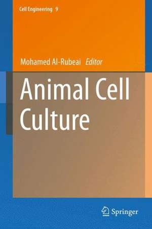 Animal Cell Culture de Mohamed Al-Rubeai