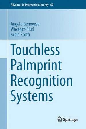 Touchless Palmprint Recognition Systems de Angelo Genovese