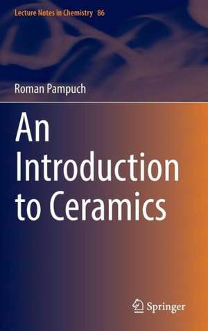 An Introduction to Ceramics de Roman Pampuch