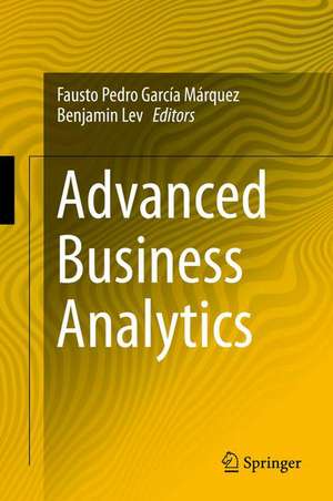 Advanced Business Analytics de Fausto Pedro García Márquez