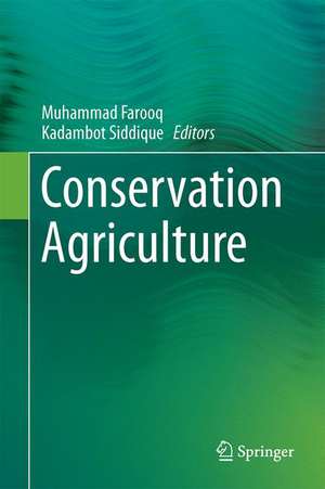 Conservation Agriculture de Muhammad Farooq