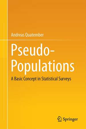 Pseudo-Populations de Andreas Quatember