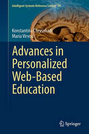 Advances in Personalized Web-Based Education de Konstantina Chrysafiadi