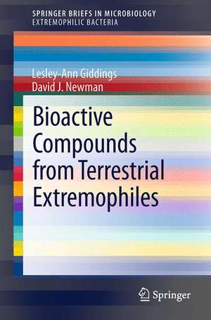 Bioactive Compounds from Terrestrial Extremophiles de Lesley-Ann Giddings