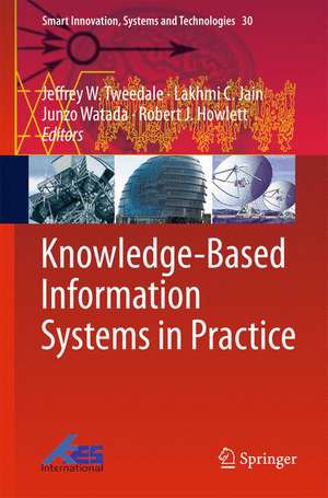 Knowledge-Based Information Systems in Practice de Jeffrey W. Tweedale