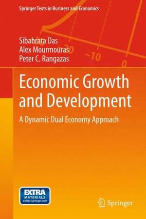 Economic Growth and Development: A Dynamic Dual Economy Approach de Sibabrata Das