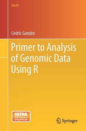 Primer to Analysis of Genomic Data Using R de Cedric Gondro