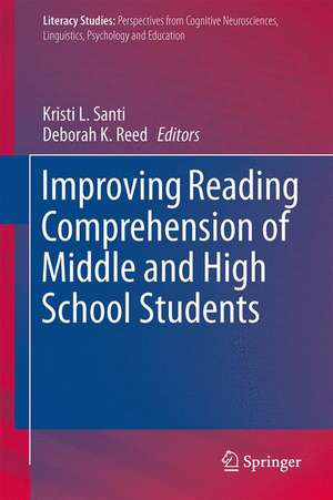 Improving Reading Comprehension of Middle and High School Students de Kristi L. Santi