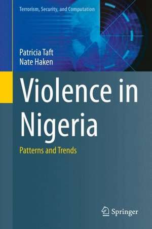 Violence in Nigeria: Patterns and Trends de Patricia Taft