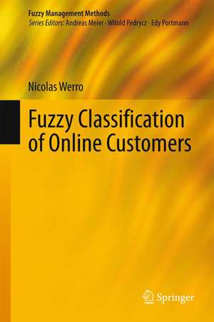 Fuzzy Classification of Online Customers de Nicolas Werro