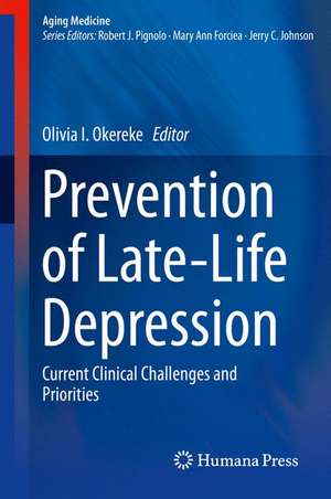 Prevention of Late-Life Depression: Current Clinical Challenges and Priorities de Olivia I. Okereke