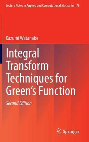 Integral Transform Techniques for Green's Function de Kazumi Watanabe