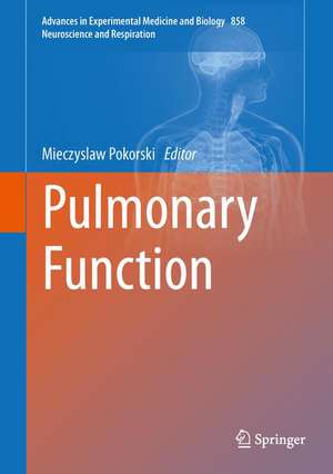 Pulmonary Function de Mieczyslaw Pokorski