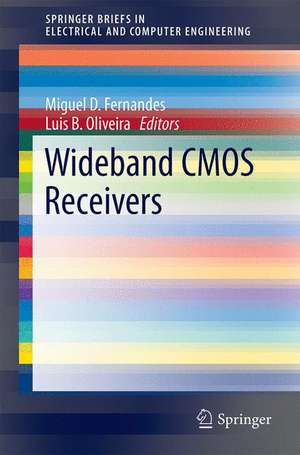 Wideband CMOS Receivers de Miguel D. Fernandes