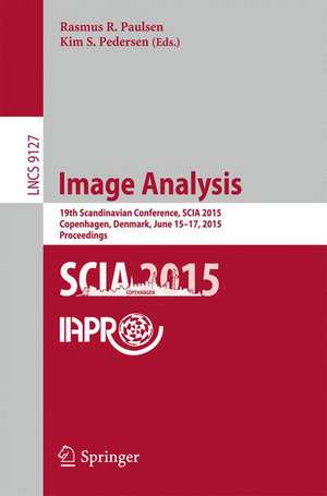 Image Analysis: 19th Scandinavian Conference, SCIA 2015, Copenhagen, Denmark, June 15-17, 2015. Proceedings de Rasmus R. Paulsen