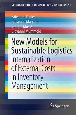 New Models for Sustainable Logistics: Internalization of External Costs in Inventory Management de Salvatore Digiesi