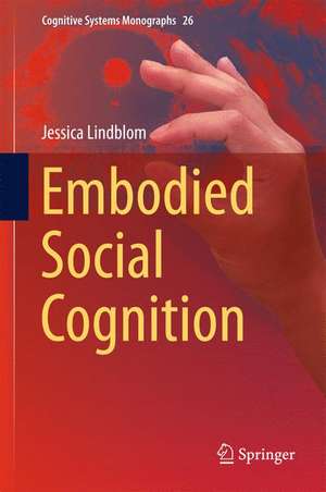 Embodied Social Cognition de Jessica Lindblom