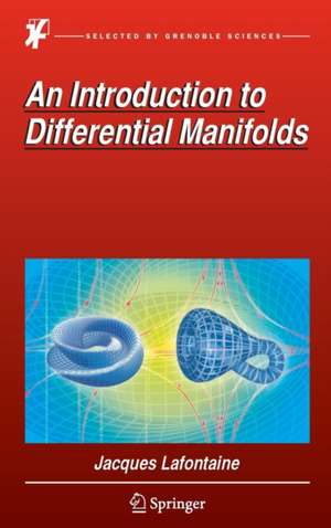 An Introduction to Differential Manifolds de Jacques Lafontaine