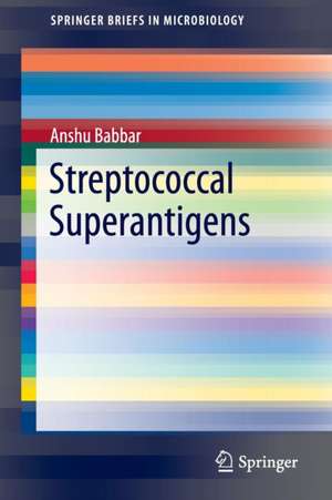 Streptococcal Superantigens de Anshu Babbar