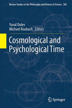 Cosmological and Psychological Time de Yuval Dolev